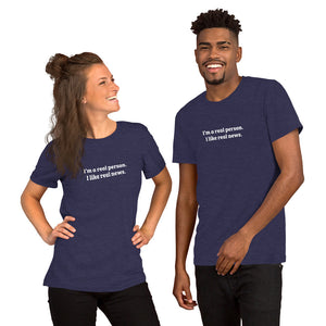 Real News - Short-Sleeve Unisex T-Shirt